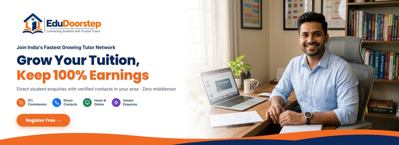 Teach nearby and earn on your terms — register free as a tutor on EduDoorstep
